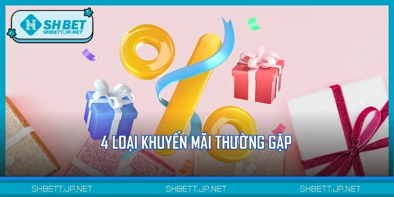4 loại khuyến mãi thường gặp
