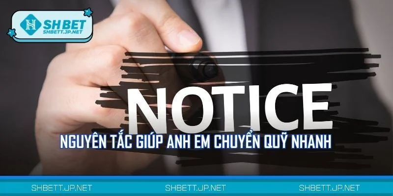 Nguyên tắc giúp anh em chuyển quỹ nhanh