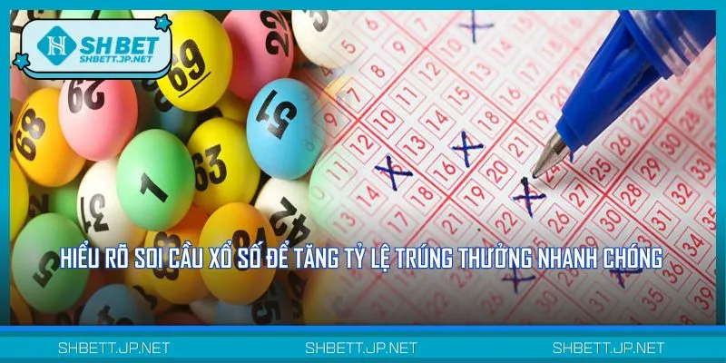 Soi cầu xổ số giúp người chơi dự đoán số về chuẩn xác